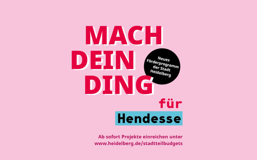 Hendesse gestalten mit dem Stadtteilbudget